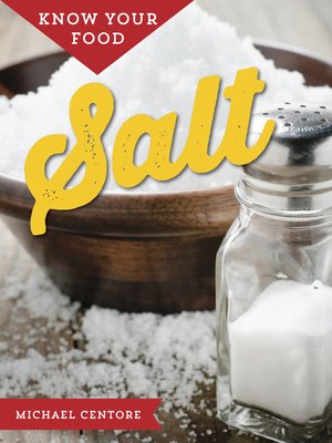 cover image of Know Your Food: Salt 